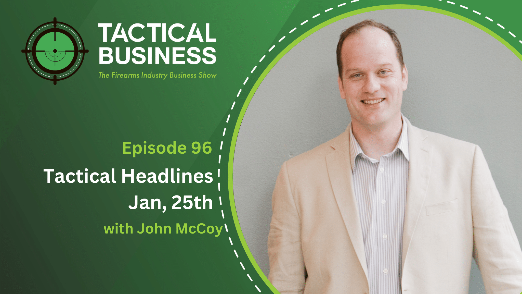 Tactical Headlines with John McCoy – JAN. 25, 2024