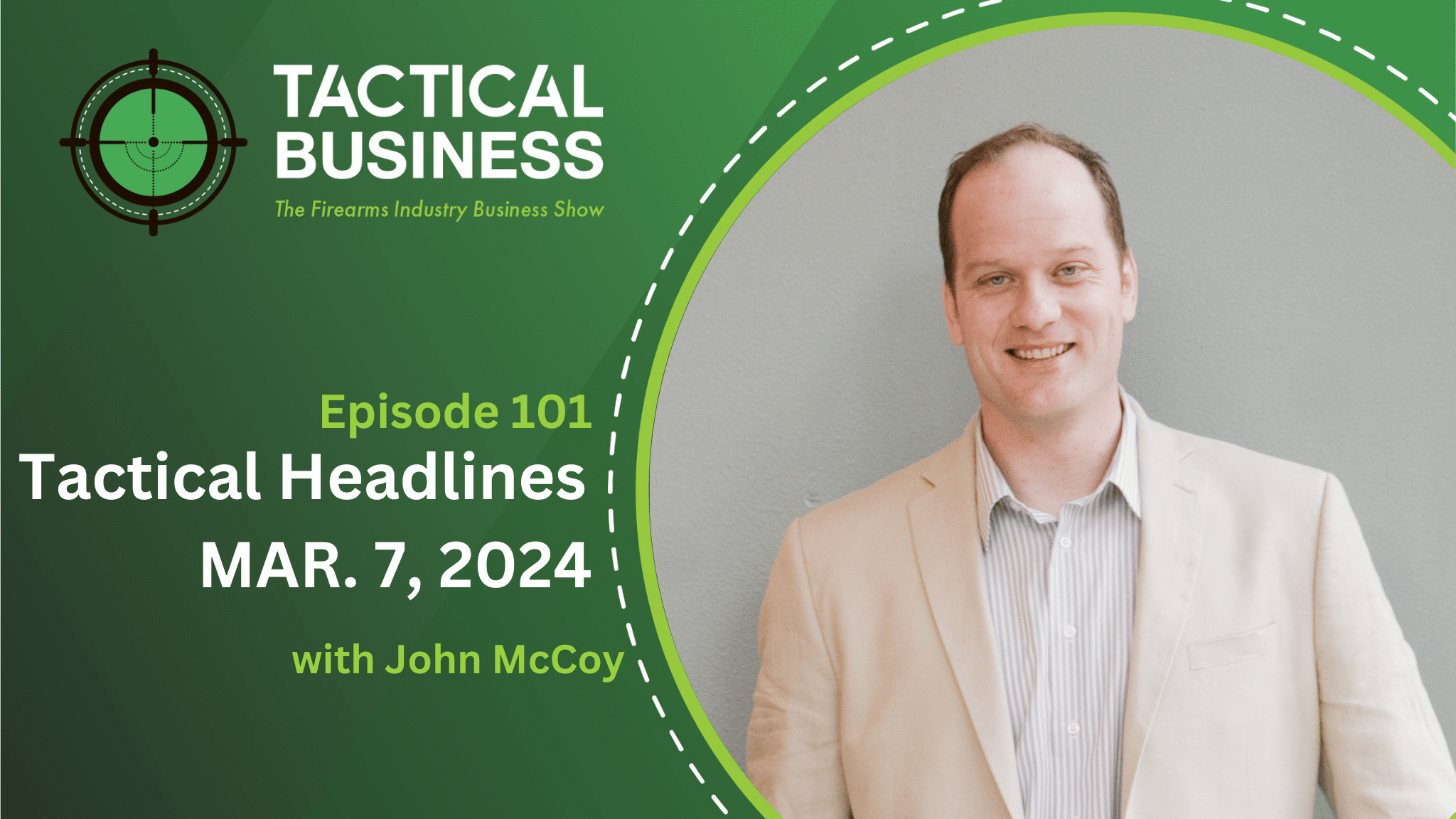 Tactical Headlines with John McCoy – Mar. 7, 2024