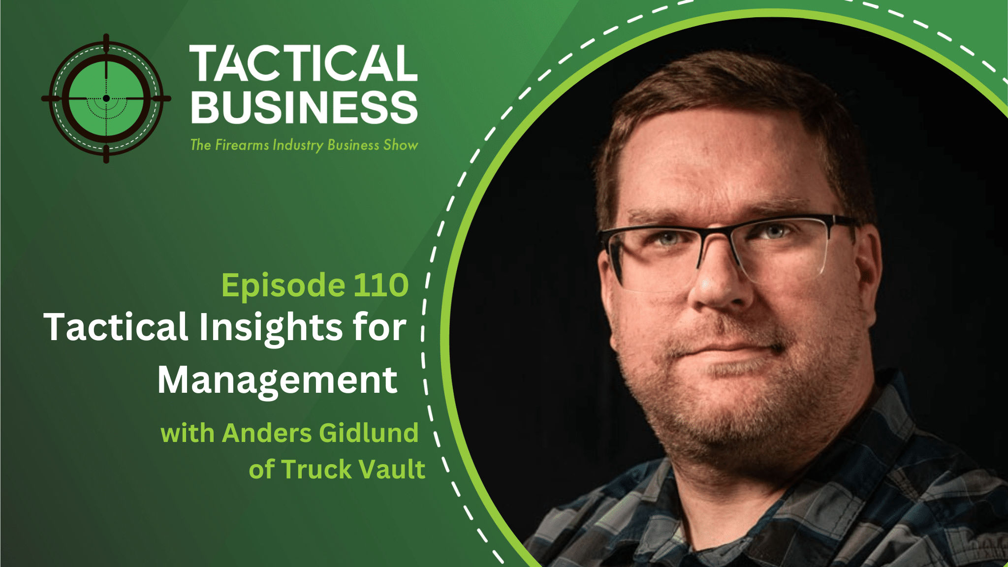 Tactical Insights for Management with Anders Gidlund of TruckVault